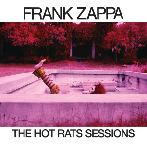 Frank Zappa的專輯The Hot Rats Sessions