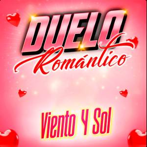 Viento y Sol的專輯Duelo Romántico