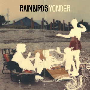 Rainbirds的專輯Yonder