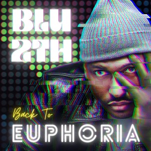 BLU2TH的專輯Back To Euphoria