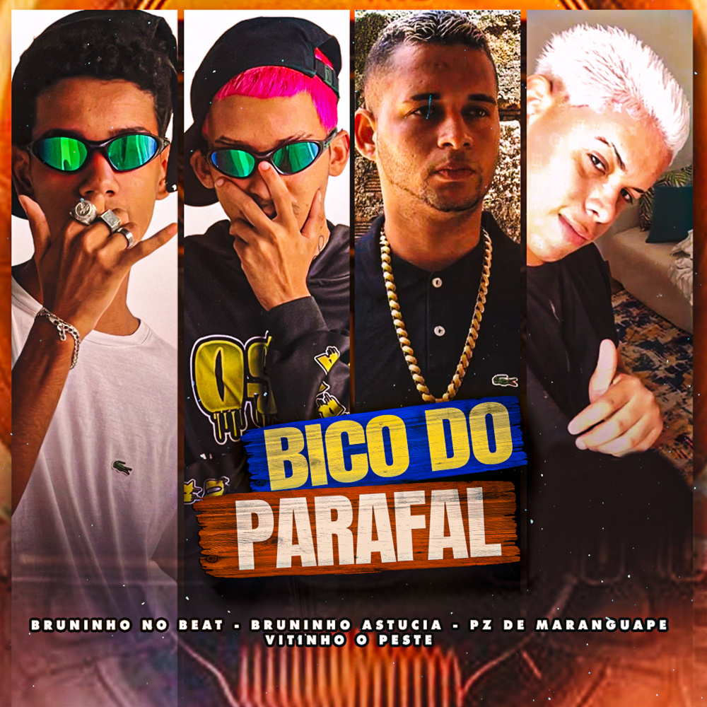 Bico do Parafal (feat. BRUNINHO NO BEAT) (Explicit)
