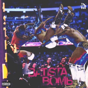Album Batista Bomb (Explicit) oleh Dominic Fike