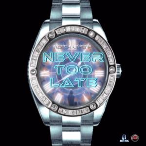 ดาวน์โหลดและฟังเพลง Never Too Late พร้อมเนื้อเพลงจาก Reefa Chiefa