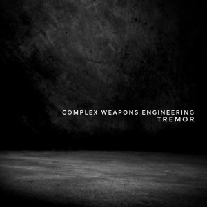Complex Weapons Engineering dari Tremor