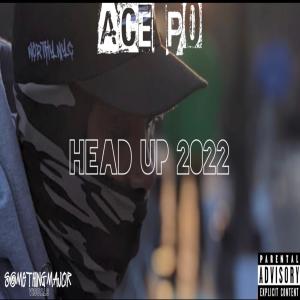 Ace P0的專輯HEAD UP 2022 (Explicit)