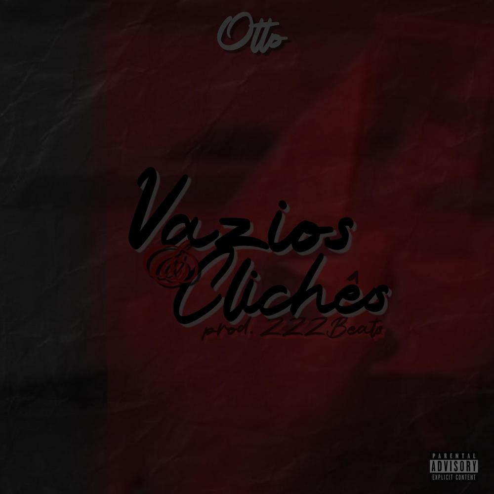 Vazios & Clichês(feat. ZZZ Beats) (Explicit)