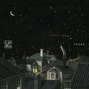 ดาวน์โหลดและฟังเพลง Yours พร้อมเนื้อเพลงจาก LANKS