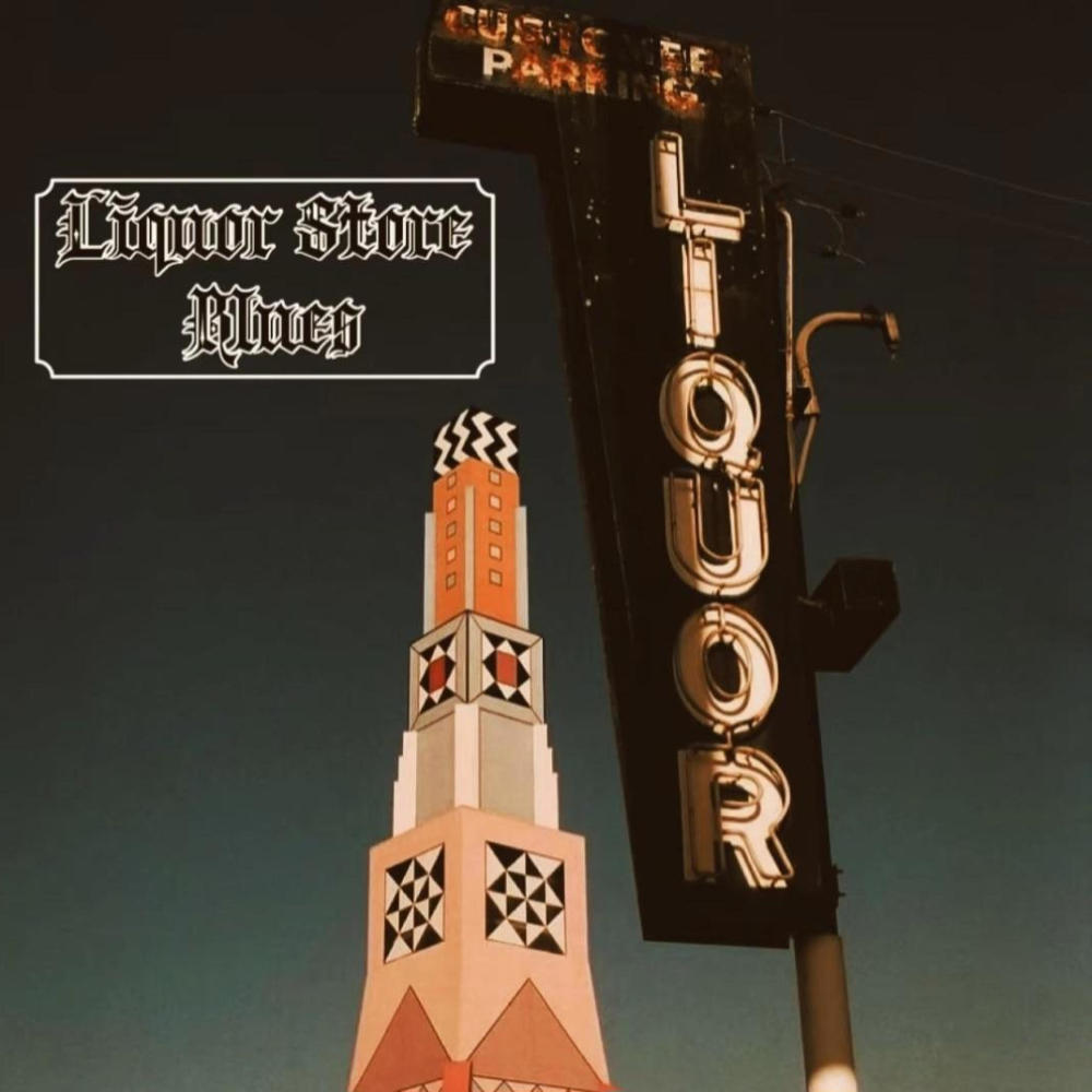 Liquor Store Blues (feat. Foe Deuce) (Explicit)