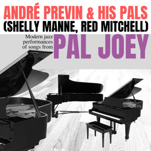 Red Mitchell的專輯Modern Jazz Performances of Songs from Pal Joey (feat. Shelly Manne, Red Mitchell)