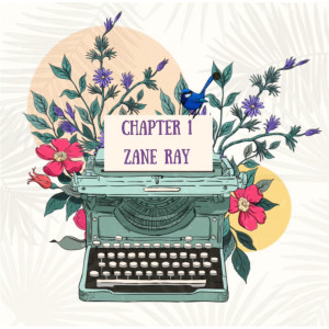 Chapter 1 dari Zane Ray