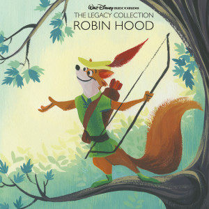 อัลบัม Walt Disney Records The Legacy Collection: Robin Hood ศิลปิน Various Artists