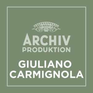 อัลบัม Archiv Produktion - Giuliano Carmignola ศิลปิน Giuliano Carmignola
