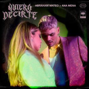 ดาวน์โหลดและฟังเพลง Quiero Decirte พร้อมเนื้อเพลงจาก Abraham Mateo