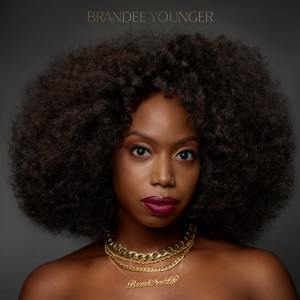 Brandee Younger的專輯Brand New Life