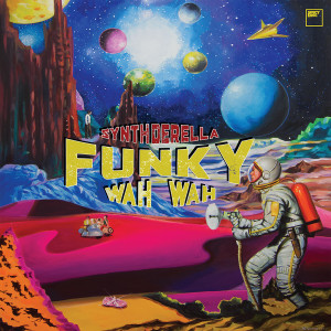 Album Synthderella from Funky Wah Wah