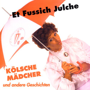 Dengarkan Denn mir sin' kölsche Mädcher lagu dari Et Fussich Julche dengan lirik