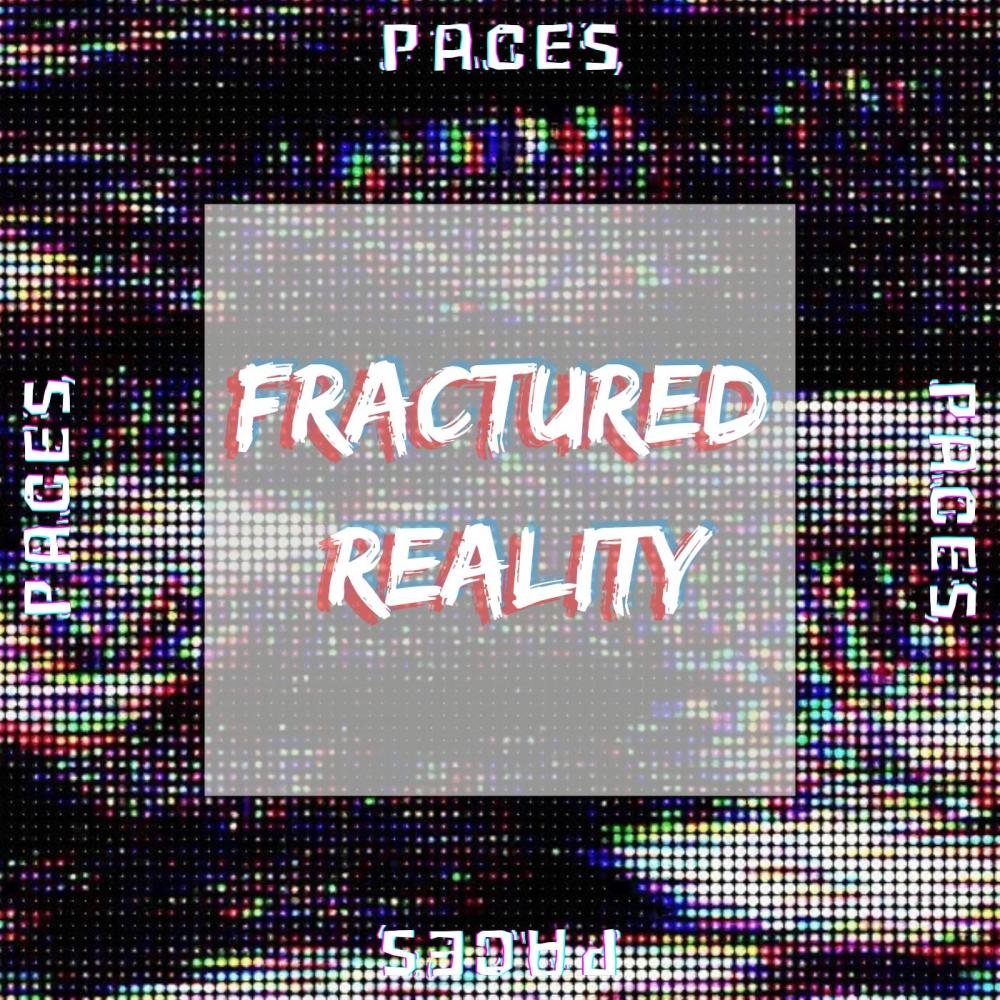 Fractured Reality
