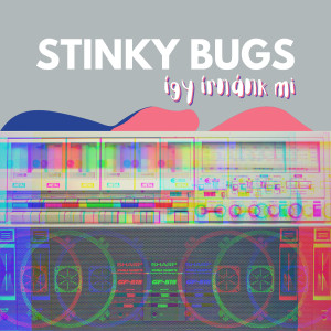 Listen to Don Quijote Ébredése song with lyrics from Stinky Bugs