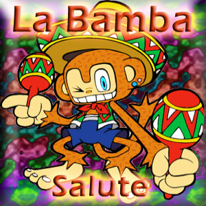 Dance Dance Dance!的專輯La Bamba (Salute)
