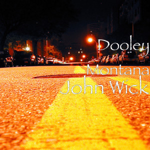 收聽Dooley Montana的John Wick (Explicit)歌詞歌曲