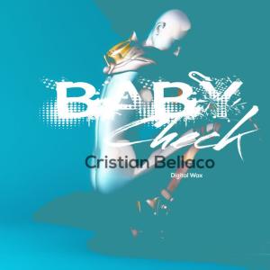 ดาวน์โหลดและฟังเพลง Baby Check พร้อมเนื้อเพลงจาก Cristian Bellaco