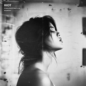 Album riot from finaldest!nation