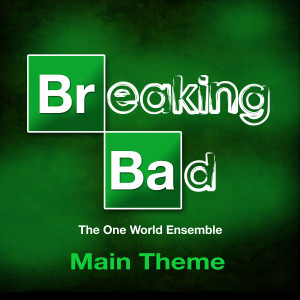 The One World Ensemble的專輯Breaking Bad