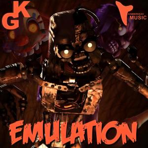 GlitchecalKatt的專輯Emulation (feat. HammerHead Music) [FNAF: Secret Of The Mimic]