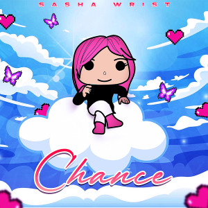 Album Chance oleh Sasha Wrist