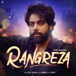 Album Rangreza (From "Lover") oleh Atif Aslam