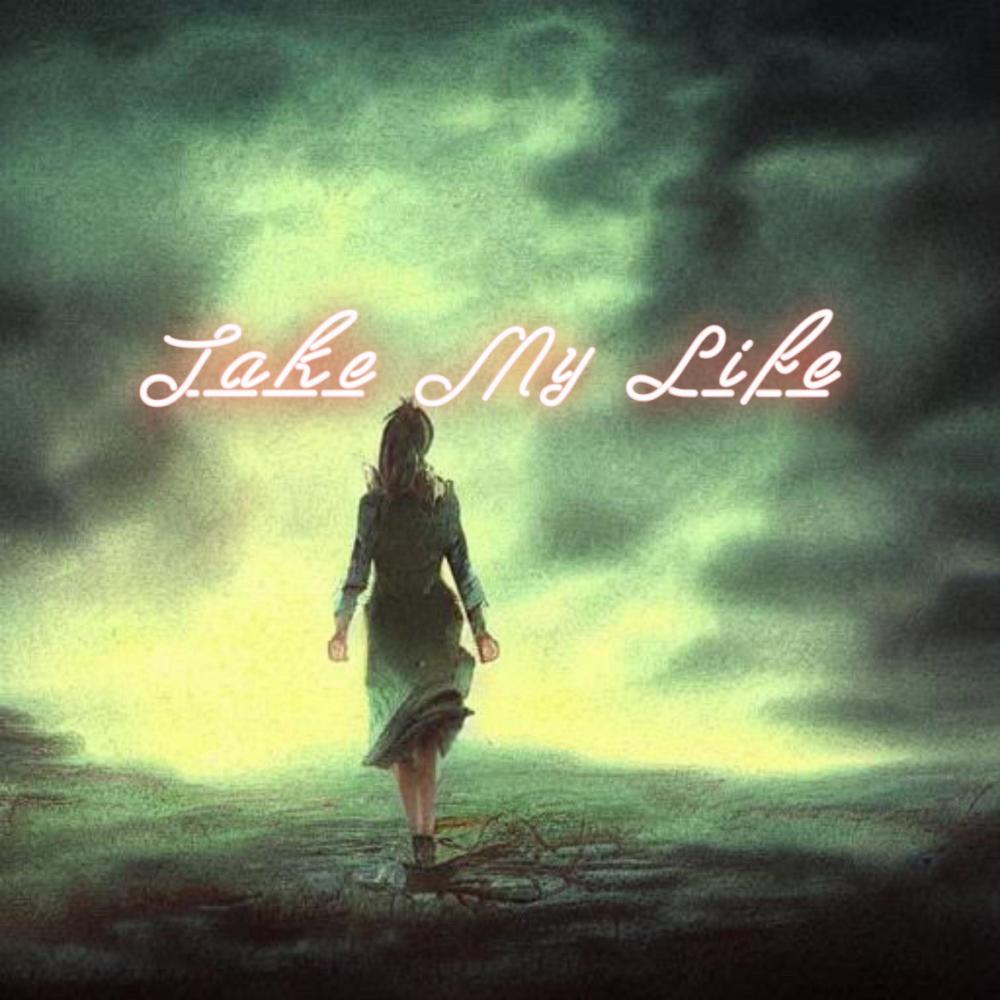 Take My Life