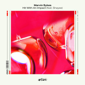 ดาวน์โหลดและฟังเพลง Hit With An Impact (Extended Mix) พร้อมเนื้อเพลงจาก Marvin Sykes