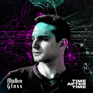 Listen to Time After Time song with lyrics from Müllen Gloss