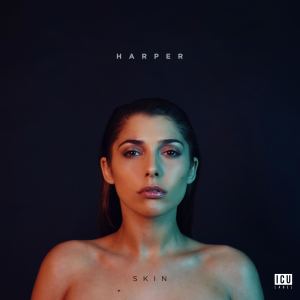 Listen to Skin song with lyrics from Harper