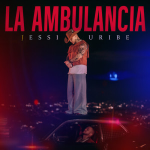 Listen to La Ambulancia song with lyrics from Jessi Uribe