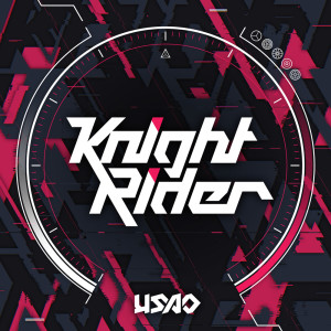 收聽Usao的Knight Rider (DJ)歌詞歌曲