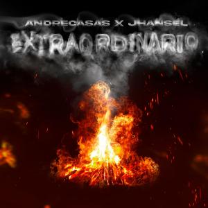 ดาวน์โหลดและฟังเพลง Extraordinario พร้อมเนื้อเพลงจาก AndreCasas y Jhansel