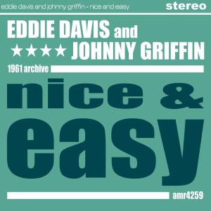 ดาวน์โหลดและฟังเพลง Nice and Easy พร้อมเนื้อเพลงจาก Eddie Davis