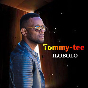 Tommy Tee的专辑ILobolo