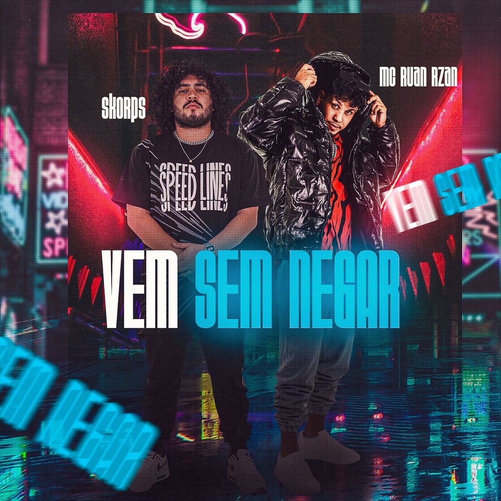 Vem Sem Negar