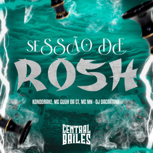 DJ daCattani的專輯Sessão De Rosh (Explicit)