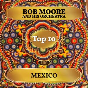 收聽Bob Moore的Mexico歌詞歌曲