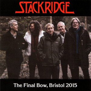 อัลบัม The Final Bow, Bristol 2015 (Live) ศิลปิน Stackridge