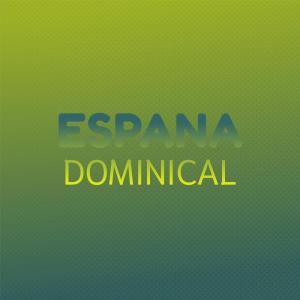 收听Jaya Dhel的Espana Dominical歌词歌曲