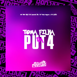 TOMA FILHA DA PUT4 (Explicit) dari DJ AMANDA ZO