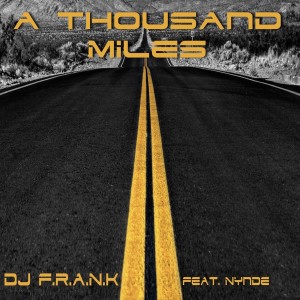 Album A Thousand Miles oleh DJ F.R.A.N.K