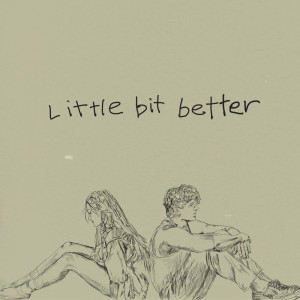 收听Caleb Hearn的Little Bit Better歌词歌曲