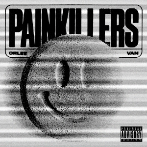 收听Orlee的Painkillers (Explicit)歌词歌曲