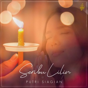 ดาวน์โหลดและฟังเพลง Seribu Lilin พร้อมเนื้อเพลงจาก Putri Siagian