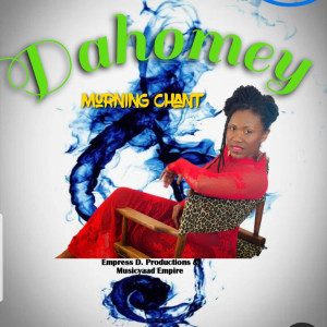 Dahomey的专辑Morning Chant